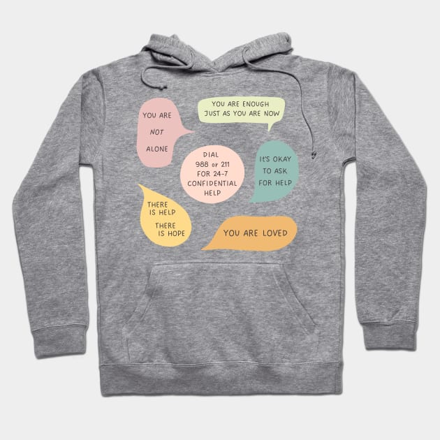 Mental Health Awareness Suicide Prevention Quotes and Sayings Hoodie by ichewsyou